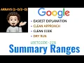 Summary Ranges Leetcode-228 GOOGLE Explanation Live Coding