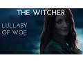 Download Lagu The Witcher 3: Wild Hunt - Lullaby of Woe (with Lyrics)