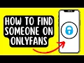 How To Find Someone On OnlyFans