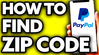 How To Find Your Zip Code on Paypal 2025