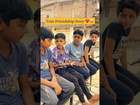 True Friendship Story❤️🥺#shorts #viralvideo #emotionalstory