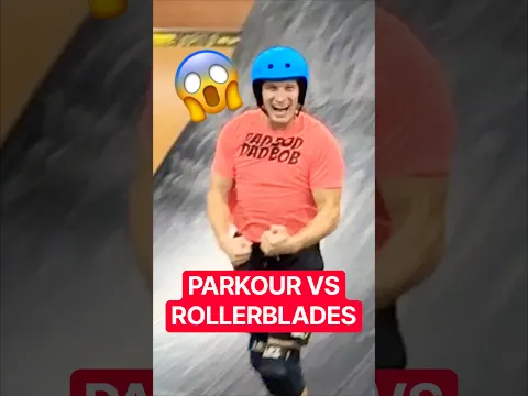 PARKOUR ON ROLLERBLADES?!? 😱