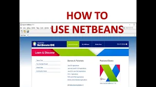 HOW TO USE NETBEANS IDE IN WRITTING JAVA PROGRAMMING LANGUAGE OR IN DEVELOPING JAVA APPLICATION