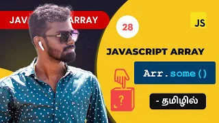 - Javascript some array method in Tamil Javascript Array Methods