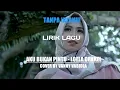 AKU BUKAN PINTU - LOELA DRAKEL (lirik lagu) COVER BY VANNY VABIOLA, tanpa iklan!!!
