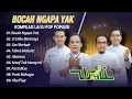 Download Lagu WALI BAND - BOCAH NGAPA YAK - SI UDIN BERTANYA - CARI BERKAH || ALBUM WALI TERPOPULER 2025