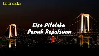 Download Penuh kepalsuan (elsa pitaloka) MP3