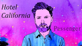 Download Hotel California | The Eagles | Cover by Passenger (Audio) MP3