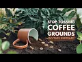 Your Coffee Grounds Are Garden GOLD And Here s Why