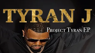 tyran j project tyran ep