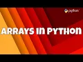 Getting Start With Python Arrays in Python Array Operations and Methods