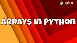 Getting Start With Python Arrays in Python Array Operations and Methods