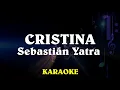 Sebastián Yatra - Cristina (Karaoke Instrumental)