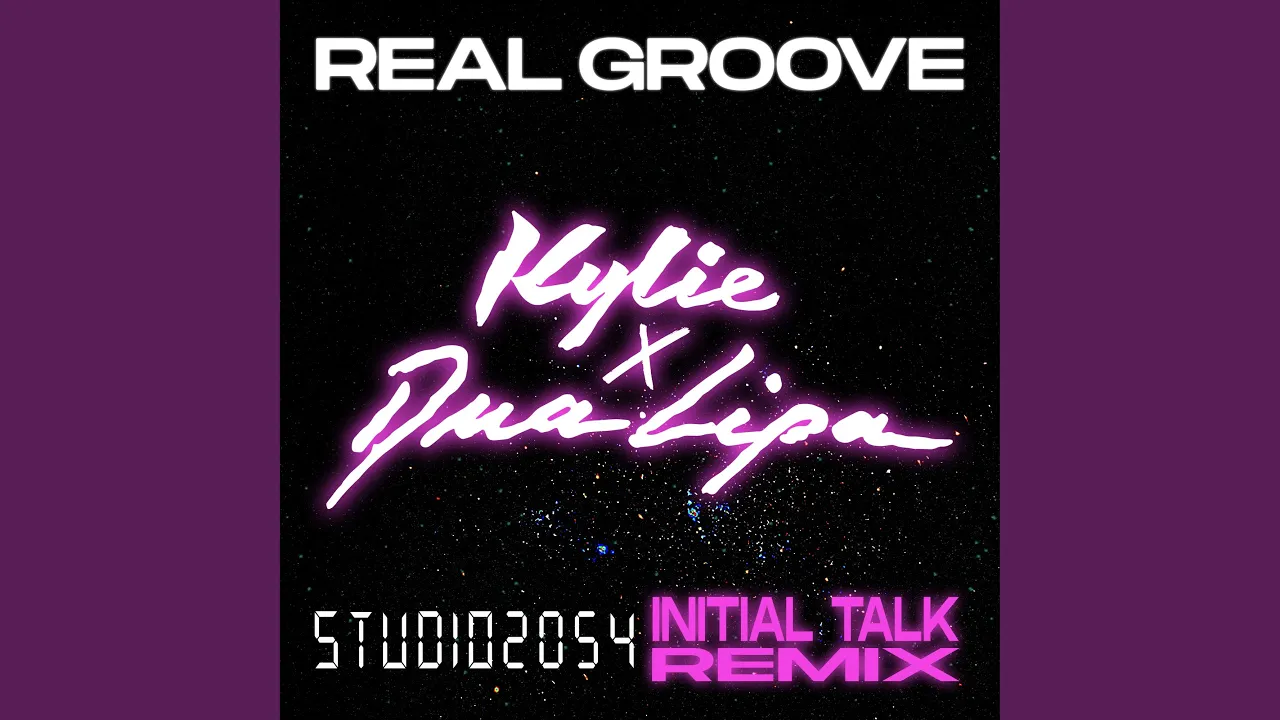 Real Groove (feat. Dua Lipa) (Studio 2054 Initial Talk Remix)