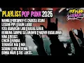 Download Lagu PLAYLIST POP PUNK🎸 VIRAL SPOTIFY 2025🎶MANGU || LESUNG PIPI || KITA USAHAKAN LAGI || BY SANNARAA🤘❤️‍🔥