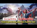 Download Lagu Hàn Lập Đã giúp Lạc Vân Tông Trở Thành Tông Phái Đứng Đầu Thiên Nam Như Thế Nào?