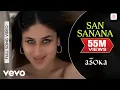 Download Lagu San Sanana Full Video - Asoka|Shah Rukh Khan,Kareena|Alka Yagnik, Hema Sardesai|Anu Malik