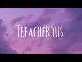 Taylor Swift - Treacherous (Taylor's Version) (lyrics)