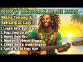 Download Lagu Slow Reggae Terbaik 2025 🌴 Lagu Pagi Bikin Hidup Tenang, Semangat Kerja \u0026 Bangkit Dari Keterpurukan
