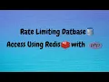Rate Limiting Database Access Using Redis with PHP