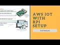 AWS IoT with RaspberryPi setup