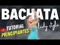 Tutorial Básico de Bachata Lady Style para Principiantes 😊👠