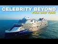 Celebrity Beyond Full Walkthrough Ship Tour Review 4K Celebrity Cruises