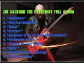 Download Lagu The EXTREM15T Full Album 'J0E 5ATR1AN1'