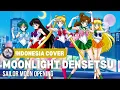 Download Lagu Sailor Moon - Opening「Moonlight Densetsu」| Indonesia Cover