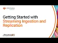 Getting Started with Streaming Ingestion and Replication