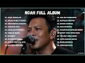 Download Lagu NOAH PETERPAN FULL ALBUM 2023
