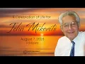 A Celebration of Life for John Mikovits August 7 2026 11 00am