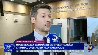 Crimes cibernéticos: MPSC realiza seminário de investigação criminal digital em Florianópolis