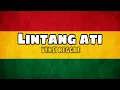 LINTANG ATI VERSI REGGAE SKA