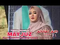 Download Lagu MAYJUZ By Hanny Az - Cover Live Assalam Musik Pekalongan Ds. Dawuhan Sirampog - Brebes