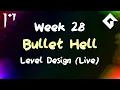 Bullet Hell - Week 28