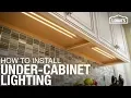 How to Install Under Cabinet Lighting