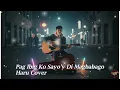 Pag Ibig Ko Sayo'y Di Magbabago - Men Oppose, Heartfelt Cover