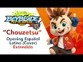 Lagu Chouzetsu Muteki Blader! Versión extendida en Español Latino Beyblade Super Z / Burst Turbo (Cover)