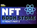 React JS Tutorial Building an NFT Bookstore from Scratch - Part 2
