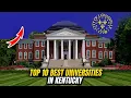 10 Best Universities in Kentucky Top Colleges in Kentucky Ranked
