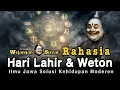 Lagu HARI LAHIR, WETON, DAN BATIN yang MENCARI – Ilmu Jawa Kuno Membaca Takdir ‼️ #semarjawa