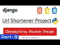 Home Page Designing in Django url shortener project in django