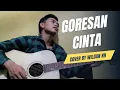 NOSTALGIA LAGU POP MELAYU LAWAS || GORESAN CINTA - RHEINA ( COVER BY WILDAN NURHAQIQI )