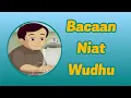 Lagu BACAAN NIAT WUDHU DAN ARTINYA | NIAT WUDHU | LAFADZ NIAT WUDHU