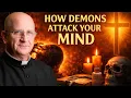 Demonic Psychology and How to Protect Your Soul - Fr Chad Ripperger