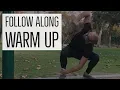 Warmup for the Recommended Routine