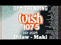 Download Lagu Hot Hits Philippines - DILAW | Best of Wish 107.5 Songs Playlist | OPM Trending 2025