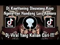 Download Lagu DJ KAWITANING SINAWANG KOYO NGENE YEN NANDANG LORO ASMORO VIRAL TIKTOK TERBARU 2025 !