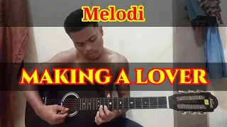 Download cara main gitar melodi MAKING A LOVER MP3